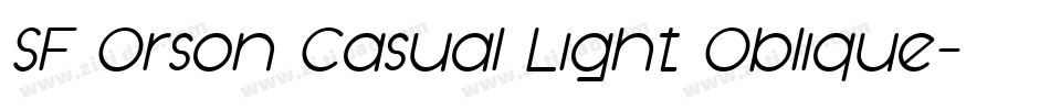 SF Orson Casual Light Oblique字体转换
